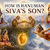 हनुमान भगवान शिव के पुत्र कैसे हैं? | हनुमान के जन्म की कथा